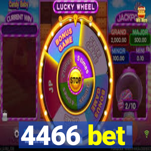 4466 bet